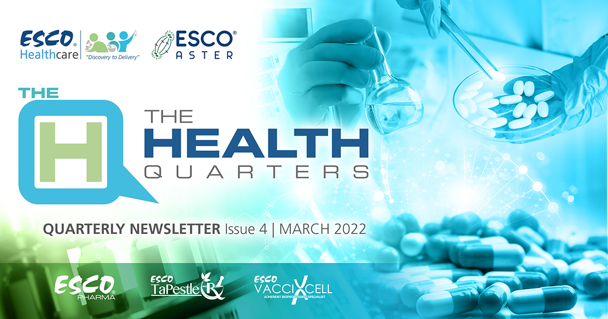 The Health Quarters: Strengthening cGMP compliance for Pharmaceutical Drugs and Biologics Manufacturing (Issue 4, March 2022)